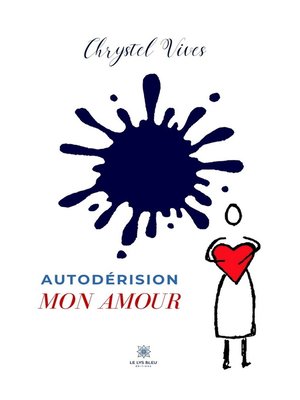 cover image of Autodérision mon amour